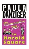 Remember Me to Harold Square  9780698116948 Front Cover
