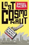 Lost Cosmonaut Observations of an Anti-Tourist 2006 9780743289948 Front Cover
