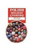 Polish Holiday Cookery 2003 9780781809948 Front Cover