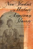 New Studies in the History of American Slavery  cover art