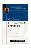 Exploring the Pastoral Epistles An Expository Commentary