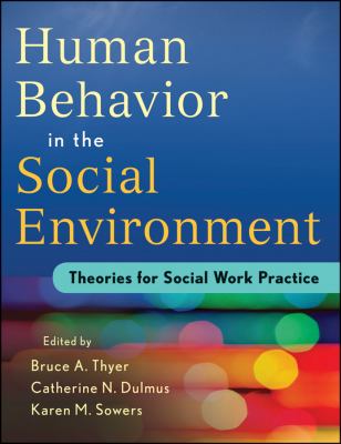 Human Behavior in the Social Environment Theories for Social Work Practice cover art