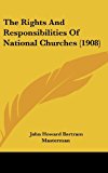 Rights and Responsibilities of National Churches 2010 9781162256948 Front Cover