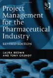 Project Management for the Pharmaceutical Industry  cover art
