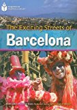Exciting Streets of Barcelona: Footprint Reading Library 7 2009 9781424044948 Front Cover