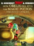 How Obelix Fell into the Magic Potion When He Was a Little Boy  9781444000948 Front Cover