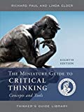 Miniature Guide to Critical Thinking Concepts and Tools 8th 9781538134948 Front Cover
