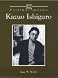 Understanding Kazuo Ishiguro 2008 9781570037948 Front Cover