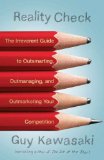 Reality Check The Irreverent Guide to Outsmarting, Outmanaging, and Outmarketing Your Competition cover art