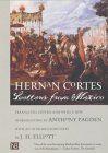 Hernan Cortes - Letters from Mexico 