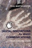 Digital Innovations for Mass Communications Engaging the User cover art