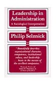 Leadership in Administration A Sociological Interpretation cover art