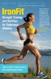 Ironfit - Strength Training and Nutrition for Endurance Athletes Time Efficient Training Secrets for Breakthrough Fitness 2013 9780762782949 Front Cover