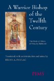 Warrior Bishop of the Twelfth Century The Deeds of Albero of Trier  9780888442949 Front Cover