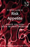 Short Guide to Risk Appetite  9781409440949 Front Cover