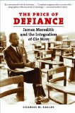 Price of Defiance James Meredith and the Integration of Ole Miss cover art