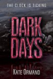Dark Days 2014 9781628735949 Front Cover
