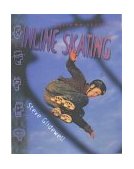 Extreme Sports: Inline Skating (Extreme Sports)  9781844430949 Front Cover