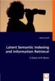 Latent Semantic Indexing and Information Retrieval 2008 9783639003949 Front Cover