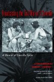 Broadcasting the Civil War in el Salvador A Memoir of Guerrilla Radio  9780292728950 Front Cover