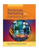 Electronic Marketing Integrating Electronic Resources into the Marketing Process 2nd 2003 Revised  9780324175950 Front Cover