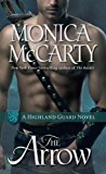 Arrow A Highland Guard Novel 2014 9780345543950 Front Cover