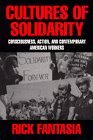 Cultures of Solidarity Consciousness, Action, and Contemporary American Workers