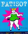 Fat! So? Because You Don't Have to Apologize for Your Size cover art