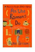 As the Romans Do An American Family's Italian Odyssey cover art