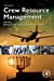 Crew Resource Management 3rd 9780128129951 Front Cover