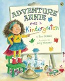 Adventure Annie Goes to Kindergarten 2013 9780142426951 Front Cover