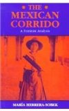 Mexican Corrido A Feminist Analysis 1990 9780253207951 Front Cover