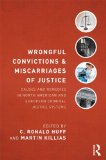 Wrongful Convictions and Miscarriages of Justice Causes and Remedies in North American and European Criminal Justice Systems cover art