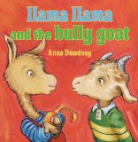 Llama Llama and the Bully Goat 2013 9780670013951 Front Cover