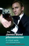 James Bond Phenomenon A Critical Reader (second Edition) cover art