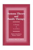 Systems Theory and Family Therapy A Primer cover art
