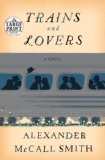 Trains and Lovers 2013 9780804120951 Front Cover