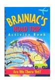 Brainiac's Road Trip 2005 9780880881951 Front Cover