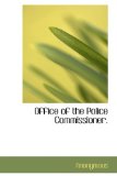 Office of the Police Commissioner 2009 9781115357951 Front Cover