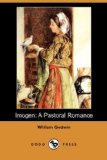 Imogen A Pastoral Romance from the Ancient British 2008 9781406587951 Front Cover