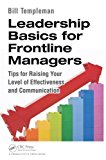 Leadership Basics for Frontline Managers Tips for Raising Your Level of Effectiveness and Communication 2014 9781482219951 Front Cover
