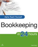 Alpha Teach Yourself Bookkeeping in 24 Hours 2008 9781592576951 Front Cover