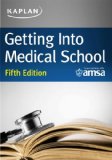 Getting into Medical School 2014 9781618658951 Front Cover