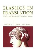 Classics in Translation, Volume I Greek Literature