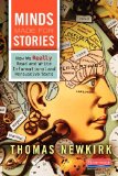 Minds Made for Stories How We Really Read and Write Informational and Persuasive Texts