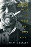 Vivas to Those Who Have Failed Poems  9780393353952 Front Cover