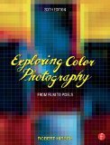 Exploring Color Photography From Film to Pixels