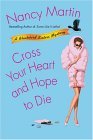 Cross Your Heart and Hope to Die  9780451213952 Front Cover
