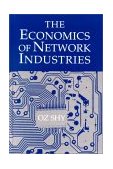 Economics of Network Industries 2001 9780521800952 Front Cover