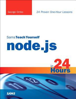 Sams Teach Yourself Node. js in 24 Hours  cover art